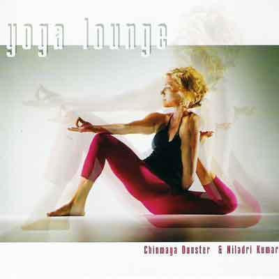 Музыкальный диск Chinmaya Dunster & Niladri Kumar / Yoga Lounge